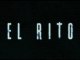 El Rito Trailer2 Español