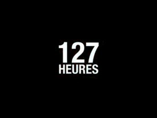 127 Heures Bande Annonce