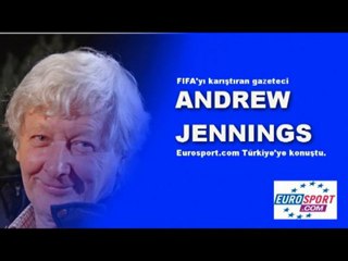 Andrew Jennings özel röportajı