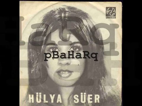 Hülya Süer - Yara Benim