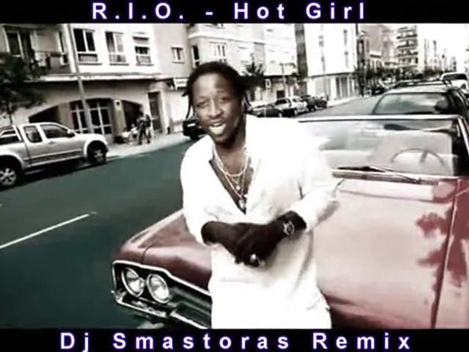 R.I.O. - Hot Girl (Dj Smastoras Remix 2011)