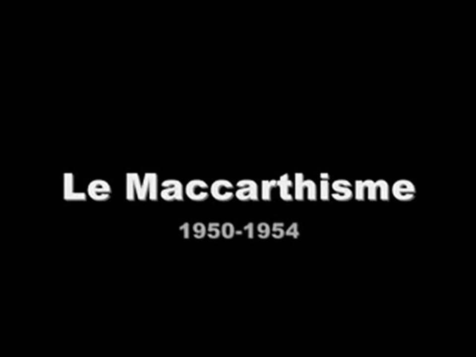 Le Maccarthisme 1950-1954