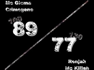 Mc Gicma feat Crimo feat Renjah feat Mc Killah (du 89 au 77)