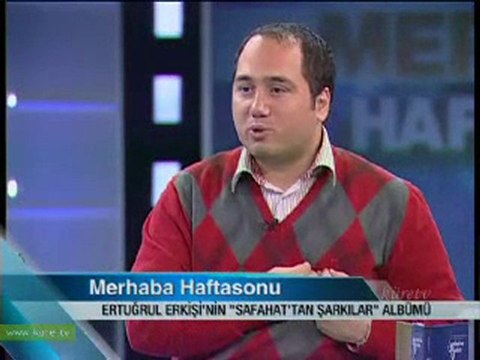 4 Ertuğrul Erkişi Yeni albüm Safahattan şarkılar söyleşi