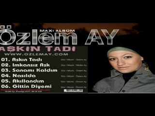 Özlem Ay - Akıllandım