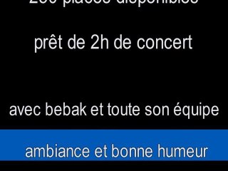 BEBAK- SPOT CONCERT( sur music Fais Ton Choix de Bebak)