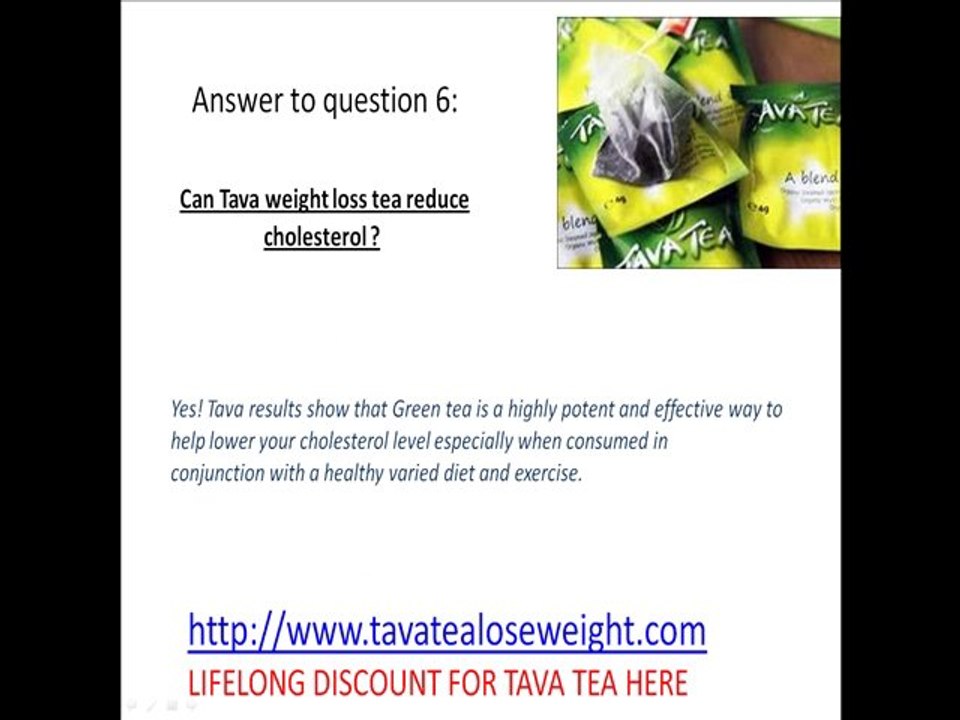 answer 6: Does Tava weight loss reduce cholesterol