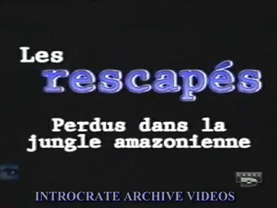 Les Rescapés, Perdus dans la Forêt Amazonienne - 1 de 3