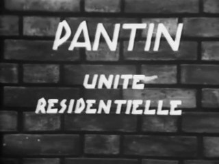 Pantin unité résidentielle 1956 réalisation : Robert Chateau, Pierre Poli