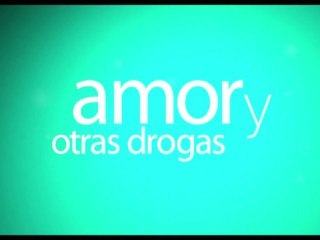 Amor y Otras Drogas Spot2 HD [10seg] Español