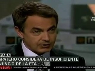 Zapatero consideró de insuficiente el anuncio de la ETA