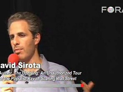 David Sirota Defines Populism and Uprisings