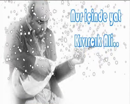 Kıvırcık Ali Yanımda Sen Olmayınca 2011