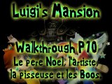 Walkthrough L Mansion - P10 - Les derniers fantômes et Boos