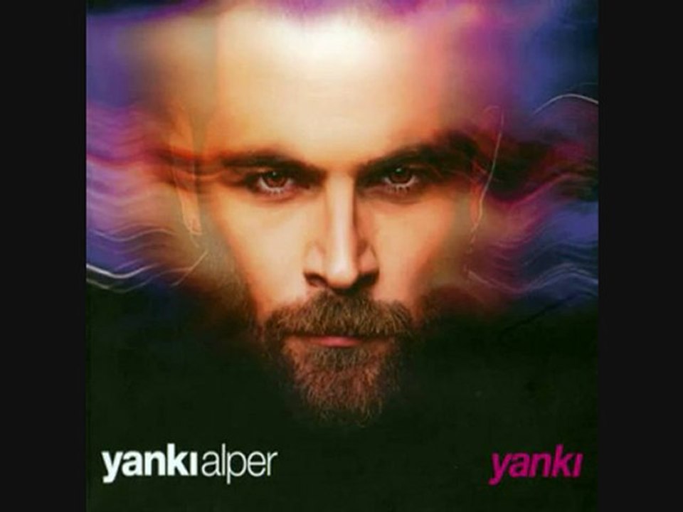 Yankı Alper - Ben Bir Kere Sevmişim Seni