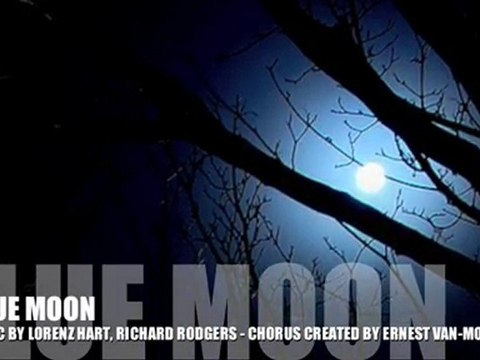 BLUE MOON - HART/RODGERS - REARRA/INTER ERNEST VAN