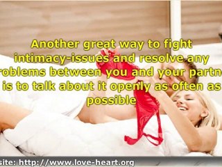 Fear of Intimacy - How to Fight Intimacy Problems between Lo