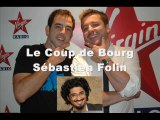 Canular Téléphonique Le Coup de Bourg Sébastien Folin piégé par Olivier Bourg sur Virgin Radio