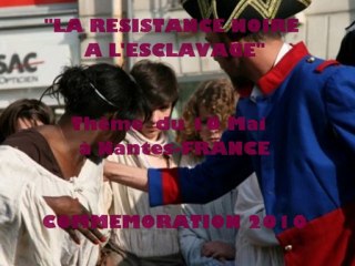 La Marche des Esclaves 2010 - Doc 1