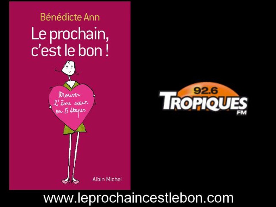 Bénédicte Ann sur Tropiques FM (partie 1 sur 2)