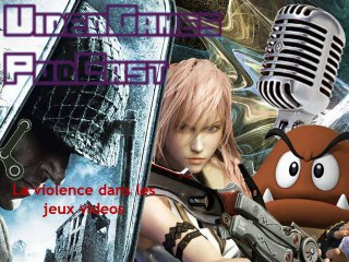 Podcast #2- La violence dans les jeux vidéos