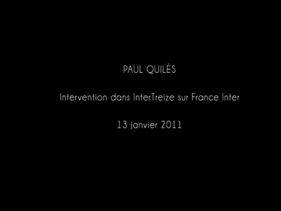PaulQuiles_FranceInter_13-01-11