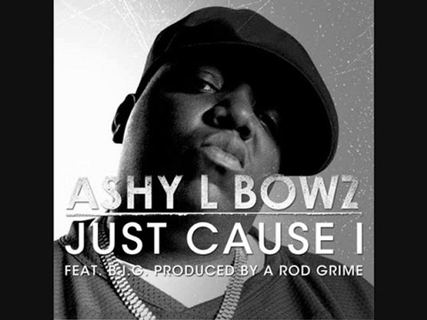 Ashy L Bowz feat B.I.G. - Jus Cuz I Remix