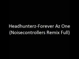 Forever Az One (Noisecontrollers Remix Full)