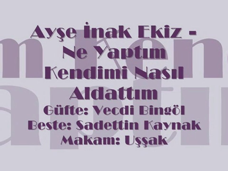 Ayşe İnak Ekiz-Ne Yaptım Kendimi Nasıl Aldattım