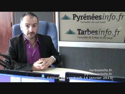 Tarbesinfo 006 / Edition du vendredi 14 janvier 2011