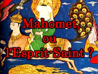 Jésus a t-il annoncé la venue de Mahomet ? 282