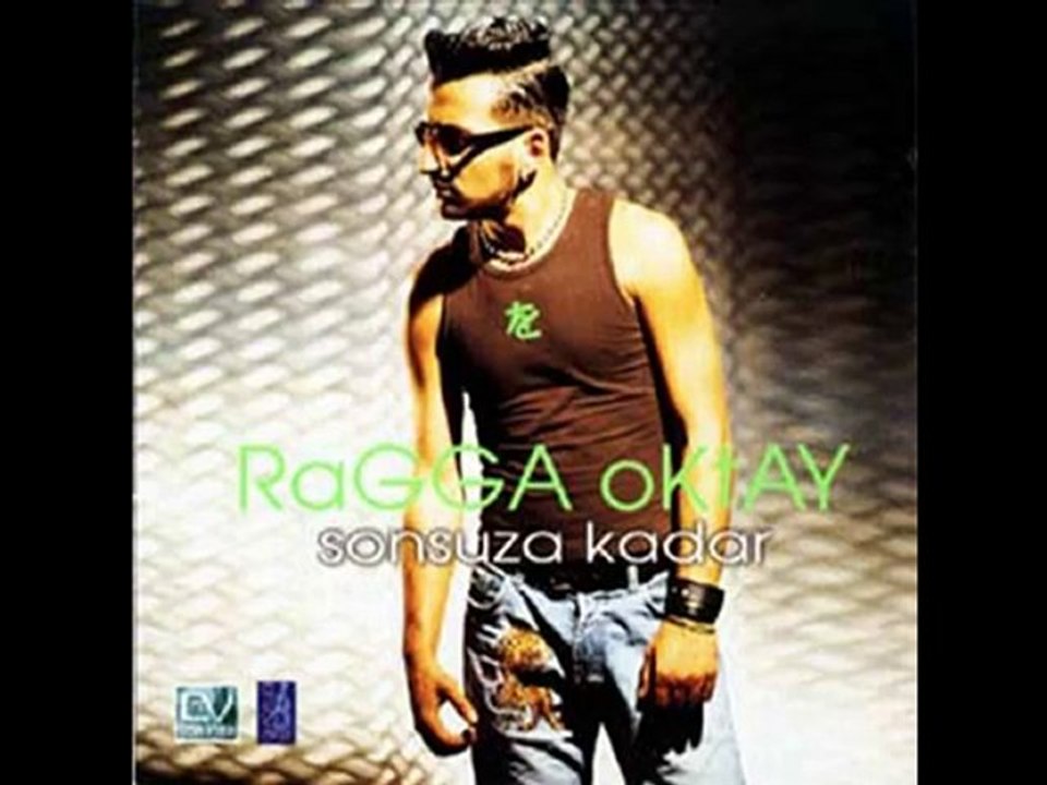 Ragga Oktay - Sonsuza Kadar