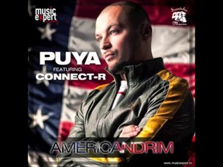 Puya feat. Connect-R - Americandrim