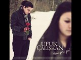 Ufuk Çalışkan - Hadi Geri Gel (single/2011)
