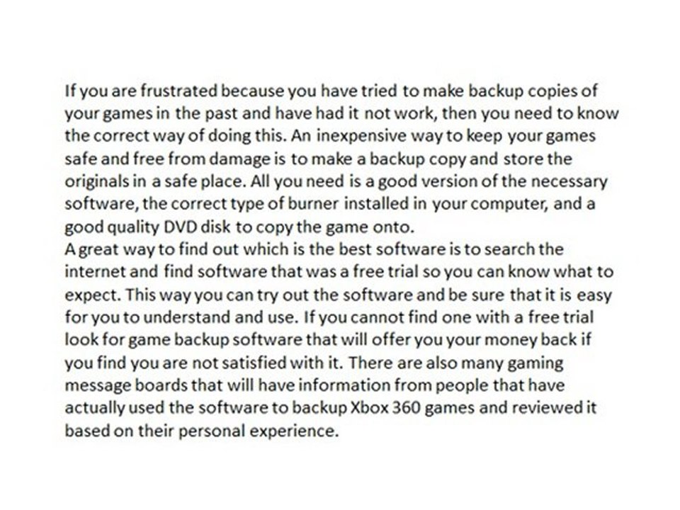 Copy Xbox games is easy.  It is an investment.