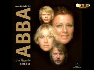 ABBA story par Jean-Marie POTIEZ & Brice Depasse sur Nostalg