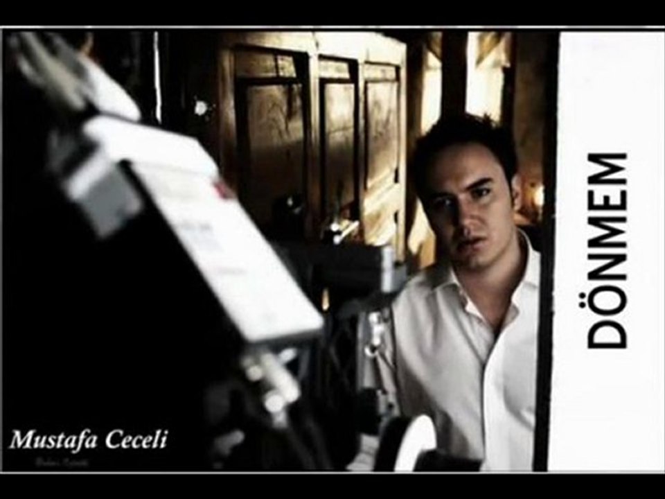Mustafa Ceceli - Dönmem / 2011 Yepyeni Tek Parça