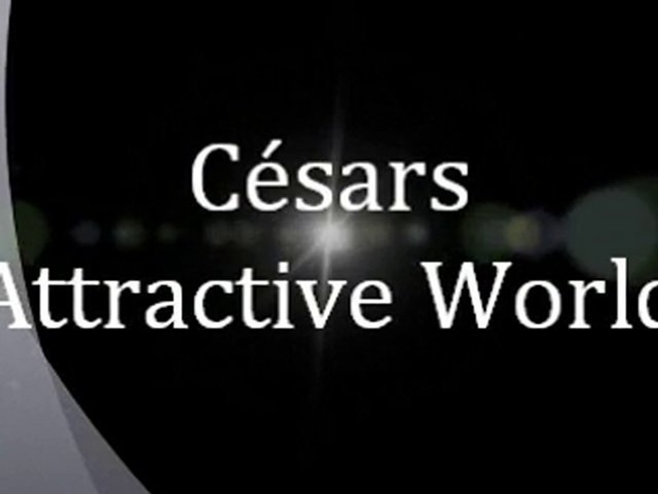 César Attractive World