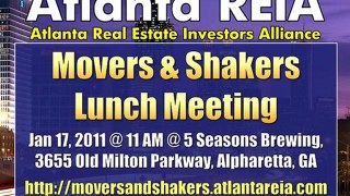 Atlanta REIA Movers & Shakers with Dyches Boddiford 1/17/11