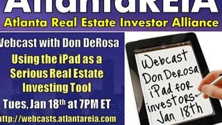 Atlanta REIA Webcast with Don DeRosa on the iPad Jan 18, 11