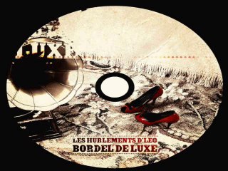 HUrlements d'Léo - - Teaser Bordel De Luxe 2011