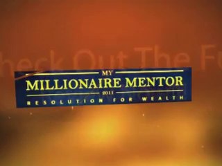 MY MILLIONAIRE MENTOR 2011 REVIEW