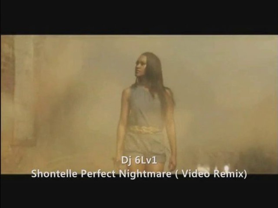 Shontelle Perfect Nightmare Remix (Dj 6Lv1 Club Mix Video)