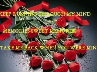 Sweet Memories Of You