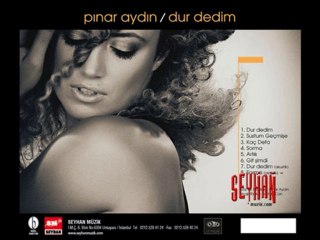 Pınar Aydın - Sorma