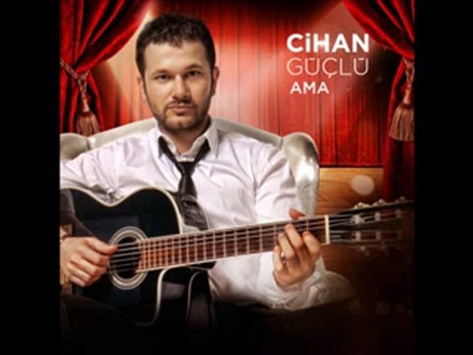 Cihan Güçlü - Olur O Zaman