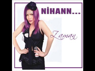 Nihann - Bir Tek Seni Sevmişim ( Tombişim )