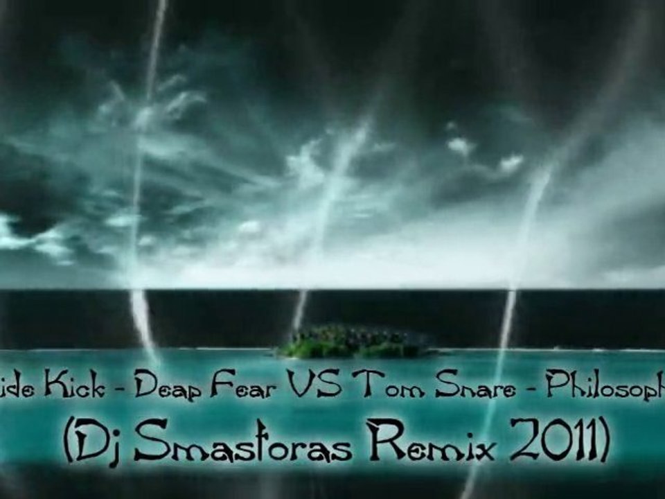 Side Kick - Deap Fear VS Tom Snare Philosophy (Dj Smastoras)