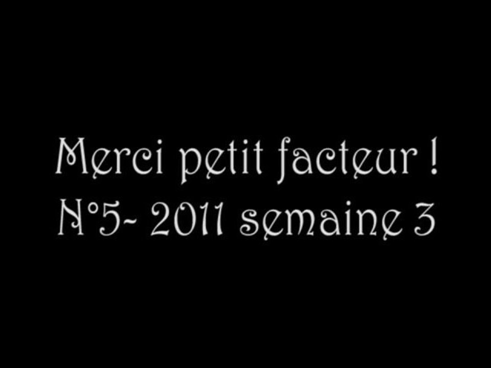 Merci petit facteur ! #5