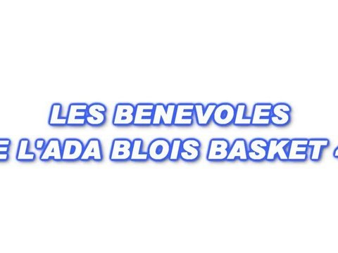 Les Bénévoles de l'ADA BLOIS BASKET